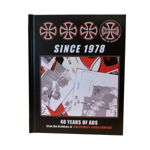 画像: 【Independent Trucks】INDY BOOK SINCE1978 40YEARS AD BOOK